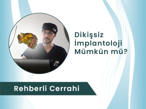 Dental Rezidans Rehberli Cerrahi