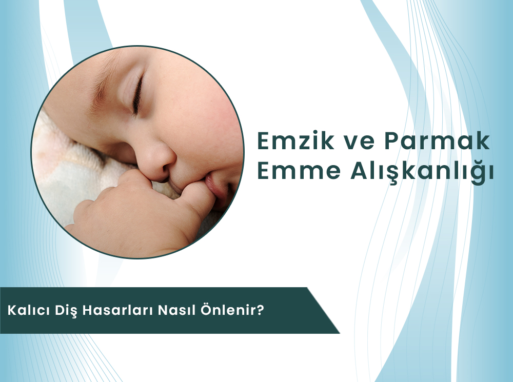 Emzik ve Parmak Emme Alışkanlığı: Dişleri Bozar Mı? | Uzm. Dt. Sena Çölgeçen – Pedodonti Uzmanı